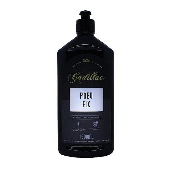 Pneu Fix Abrilhantador de Pneus 500ml - Cadillac
