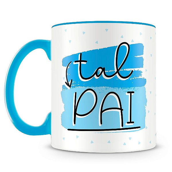 Caneca Personalizada Tal Pai