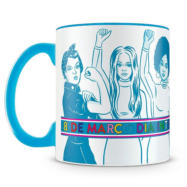 Caneca Personalizada Dia Internacional da Mulher