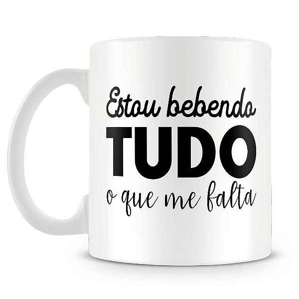 Caneca Personalizada Tudo o que me Falta