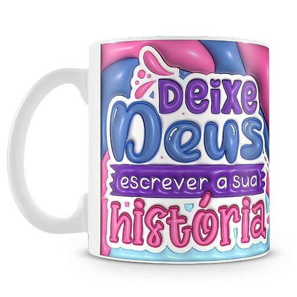 Caneca Estampada Deixe Deus Escrever sua História