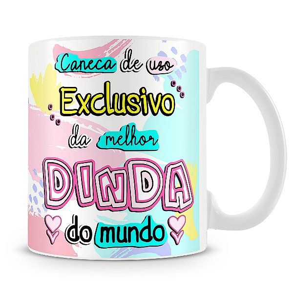 Caneca Exclusivo da Melhor Dinda (Com Foto)