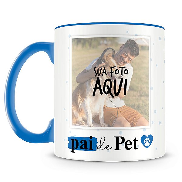Caneca Personalizada Pai de Pet Azul Celeste (2 Fotos)