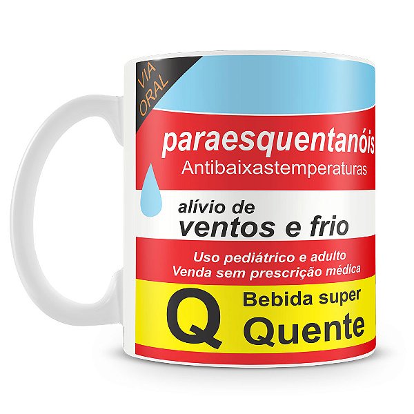 Caneca Remédio Paraesquentanóis