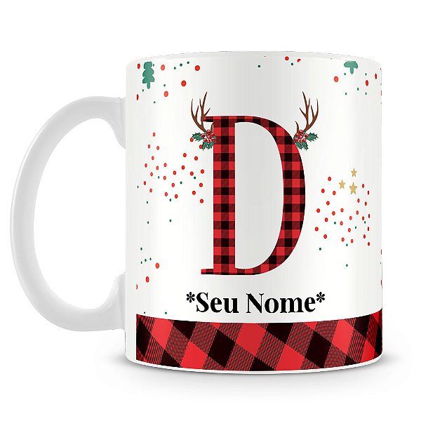 Caneca Alfabeto Natalino – Letra D (Com Nome)