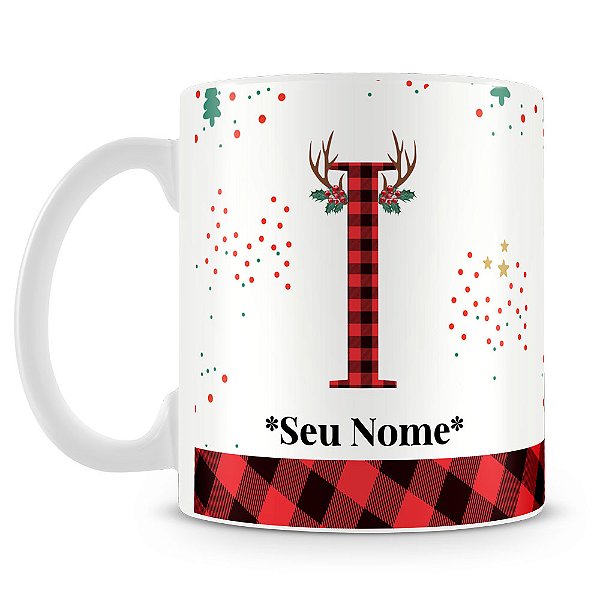 Caneca Alfabeto Natalino – Letra I (Com Nome)