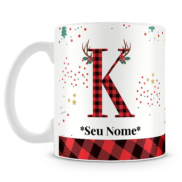 Caneca Alfabeto Natalino – Letra K (Com Nome)