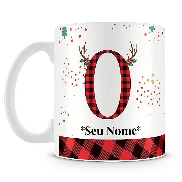 Caneca Alfabeto Natalino – Letra O (Com Nome)