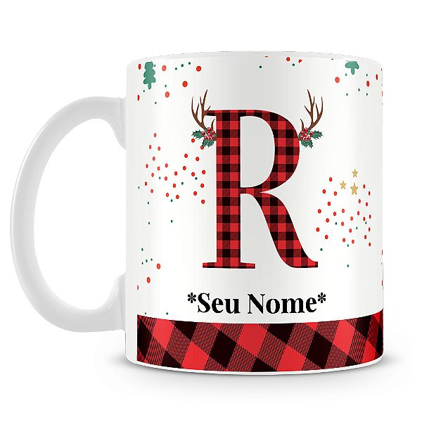 Caneca Alfabeto Natalino – Letra R (Com Nome)