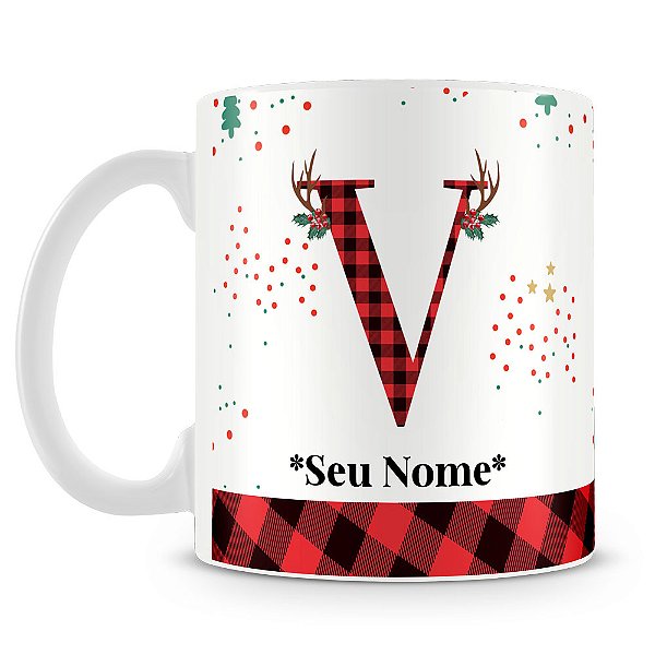 Caneca Alfabeto Natalino – Letra V (Com Nome)
