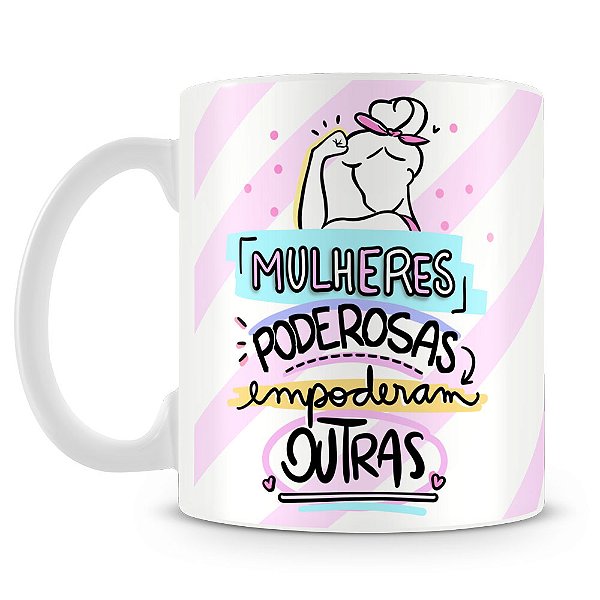 Caneca Mulheres Poderosas (Mod.2)