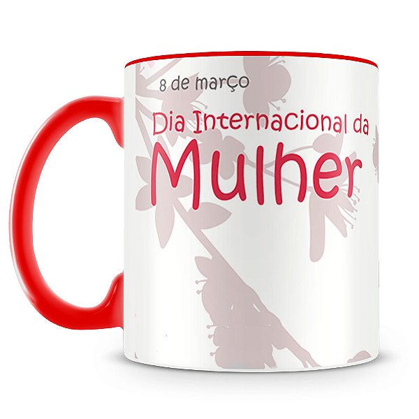 Caneca Dia Internacional da Mulher (Mod.2)