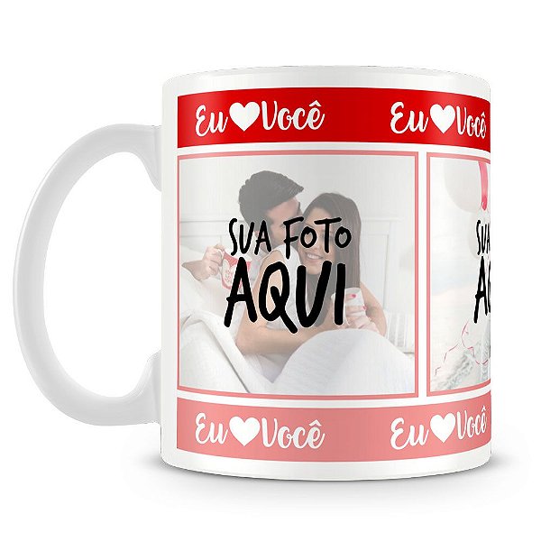 Caneca Personalizada Eu Amo Você (3 Fotos)