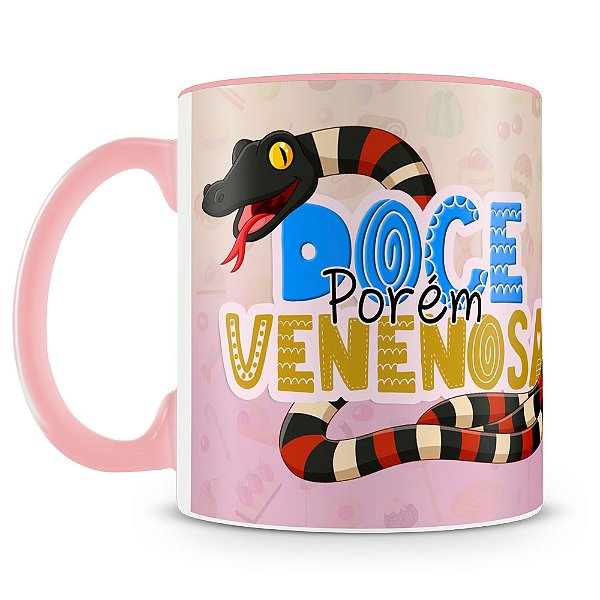 Caneca Doce Porém Venenosa