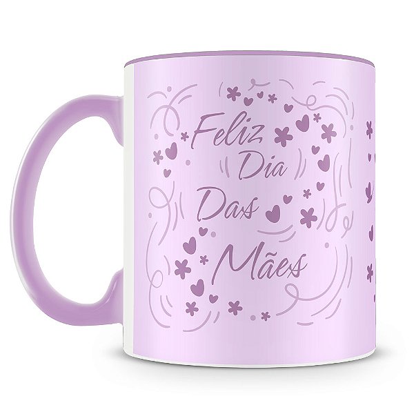 Caneca Feliz Dia das Mães