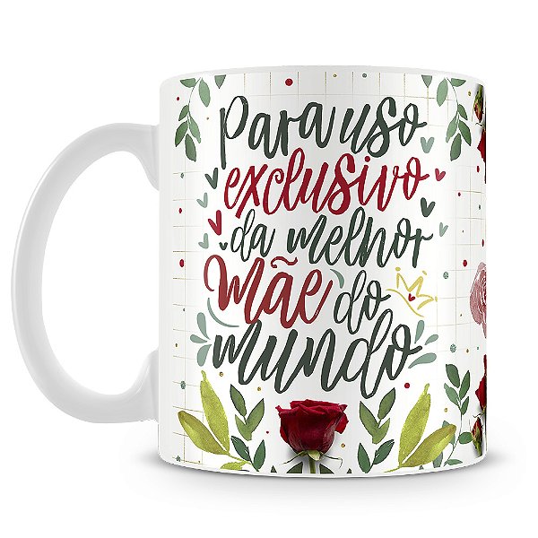 Caneca Uso Exclusivo da Melhor Mãe Florido (Com Foto)