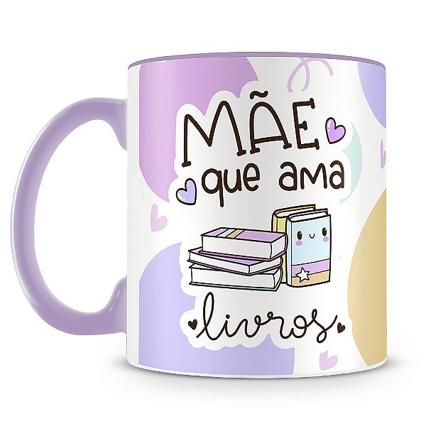 Caneca Mãe que Ama Livros