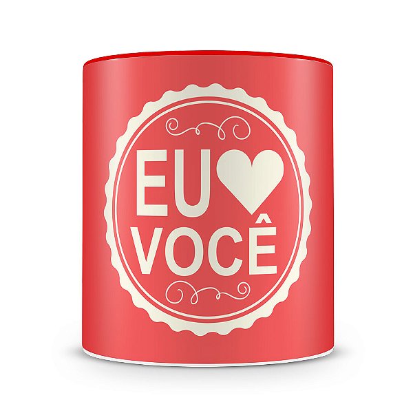 Caneca Eu Amo Você
