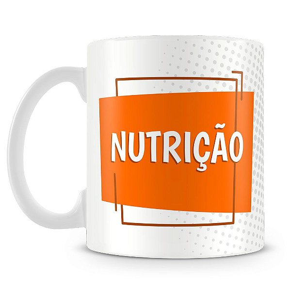 Caneca Personalizada Nutrição (Com Nome)