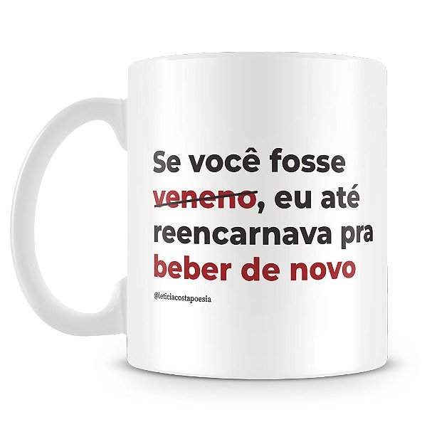 Caneca Veneno ou Remédio