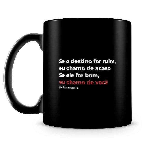 Caneca Destino (100% Preta)
