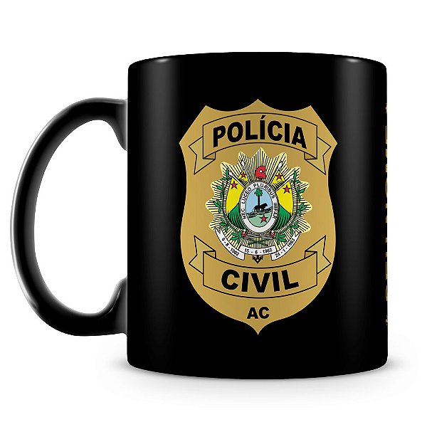 Caneca Polícia Civil do Acre 100% Preta (Com Nome)