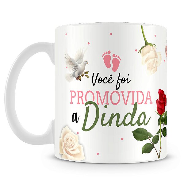 Caneca Promovida a Dinda
