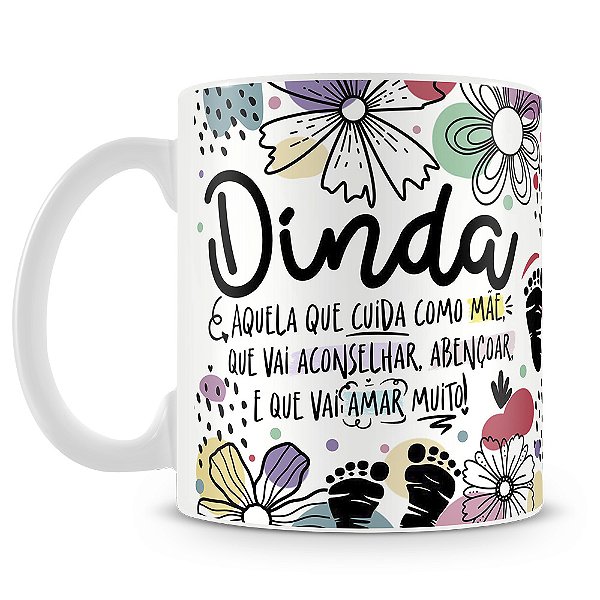 Caneca Dinda é Aquela