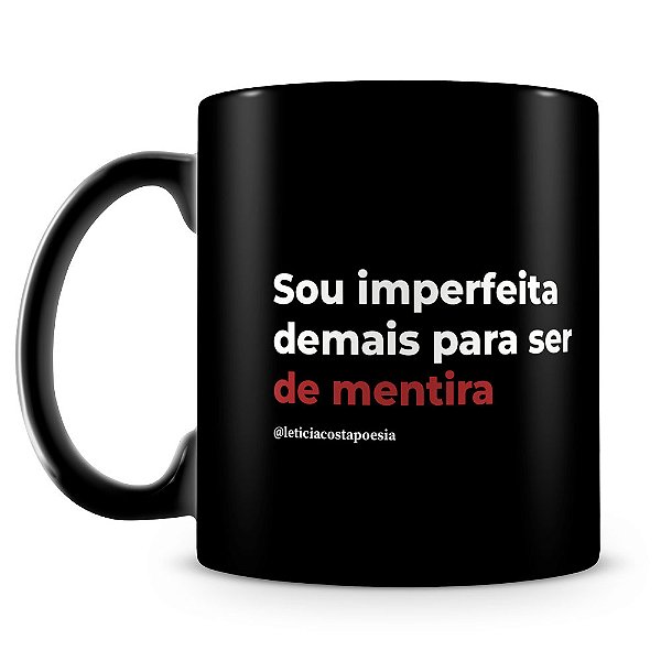 Caneca Imperfeita (100% Preta)