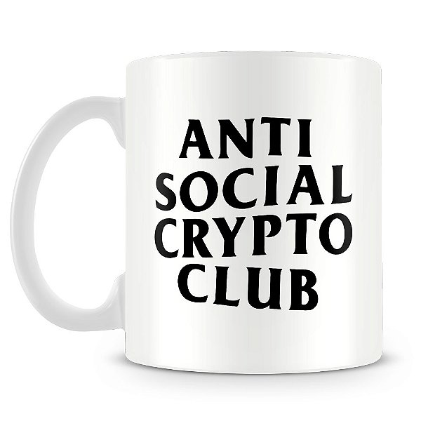 Caneca Anti Social Crypto Club