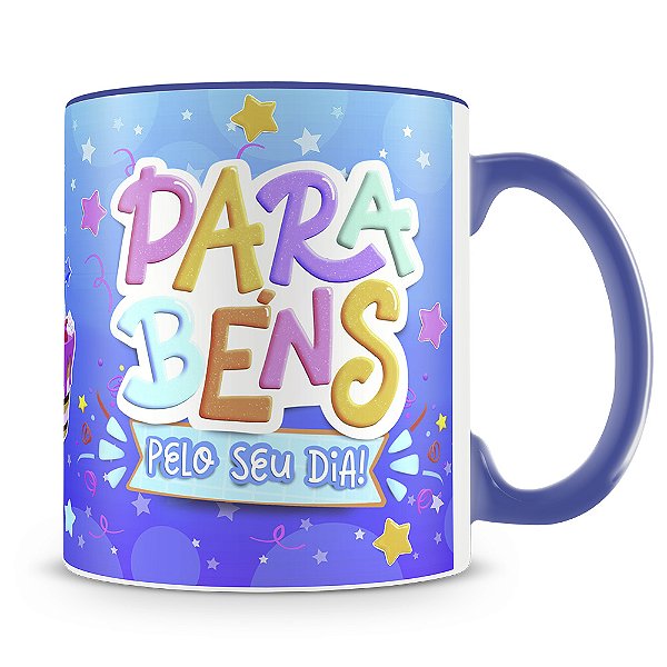 Caneca Parabéns Pelo Seu Dia