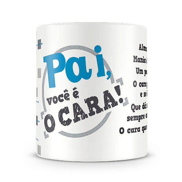 Caneca Pai, Você é o Cara (Mod.2)