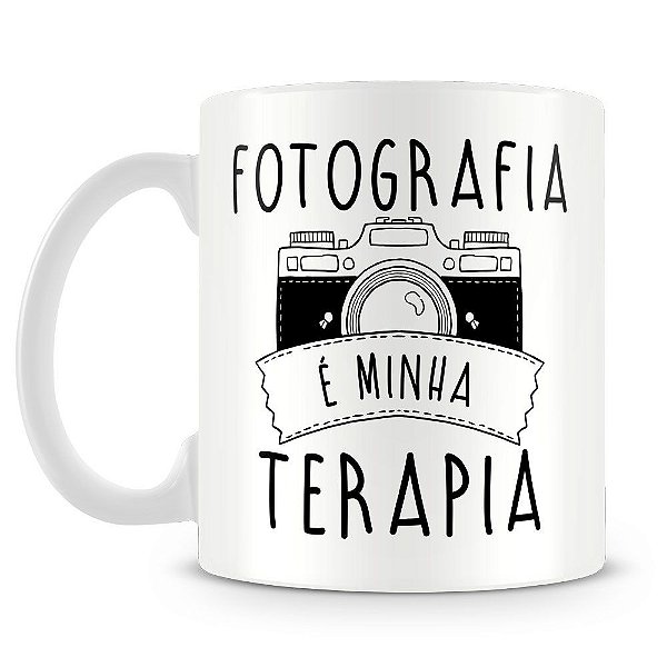 Caneca Personalizada Fotografia é Minha Terapia