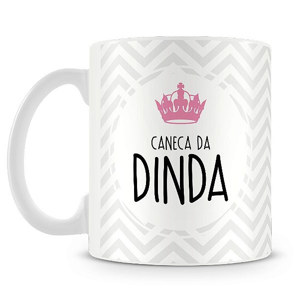 Caneca Personalizada Da Dinda