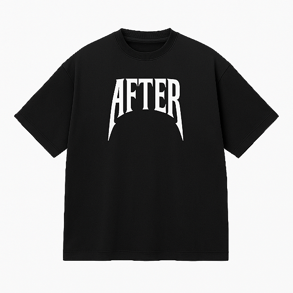 CAMISETA AFTER OVERSIZED PRETA  PREMIUM