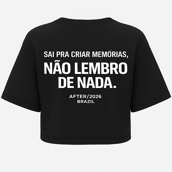 CROPPED OVERSIZED PRETO NÃO LEMBRO DE NADA