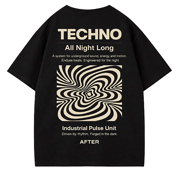 CAMISETA OVERSIZED PRETA TECHNO ALL NIGHT LONG AFTER