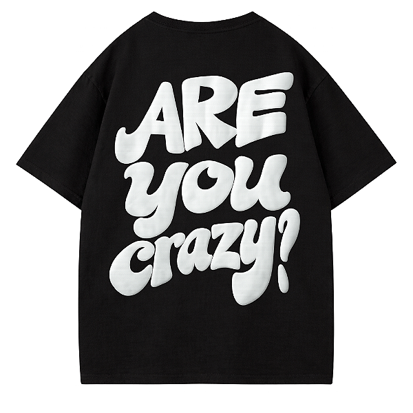 CAMISETA OVERSIZED AFTER ARE YOU CRAZY?