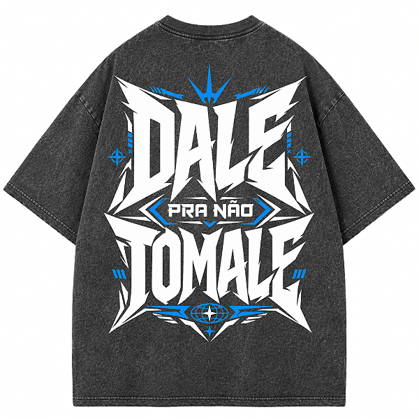 CAMISETA OVERSIZED PRETA ESTONADA DALE PRA NÃO TOMALE