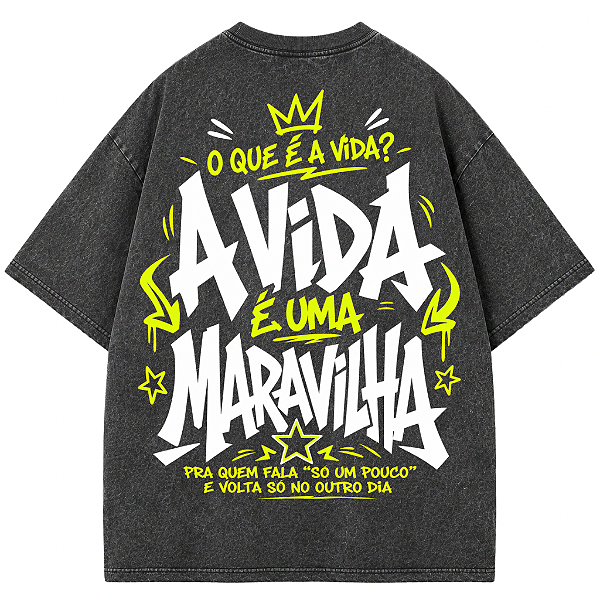 CAMISETA OVERSIZED PRETA ESTONADA AFTER O QUE É A VIDA? A VIDA É UMA MARAVILHA