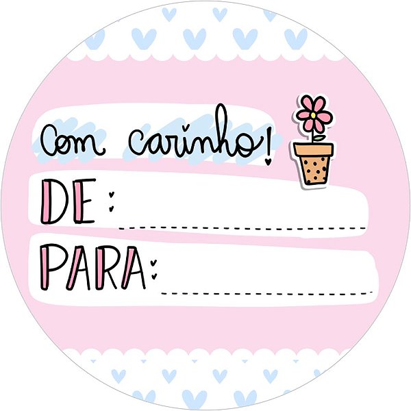 Etiqueta Adesiva COM CARINHO DE PARA