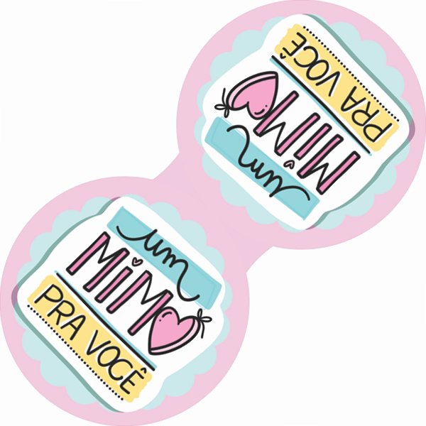 Lacre Fecha Sacola UM MIMO PRA VOCÊ Rosa