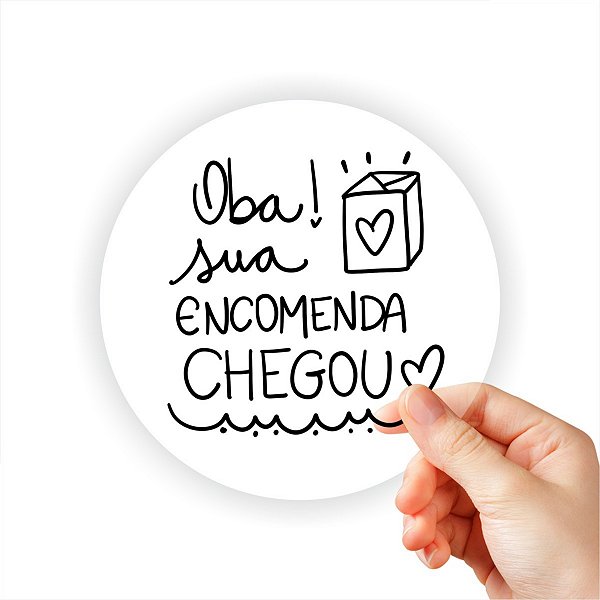 Etiqueta OBA SUA ENCOMENDA CHEGOU Adesivo Transparente