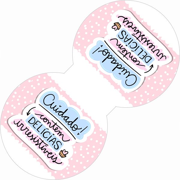 Lacre Fecha Sacola CUIDADO CONTEM DELICIAS IRRESISTIVEIS Rosa