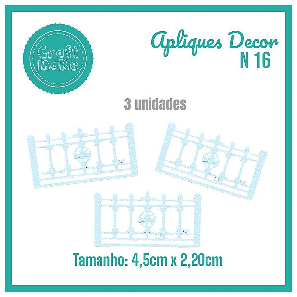 Aplique Decor - Mod 16 - Cerquinha