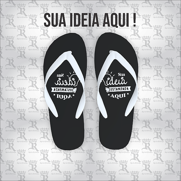 Chinelos Personalizados – A Partir de Uma Peça Mod 01