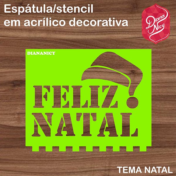 Espátula decorativa/stencil  em acrílico natal 2x1