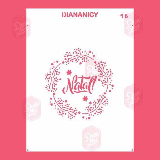 Estêncil Diananicy Nº 45 - Stencil Natal
