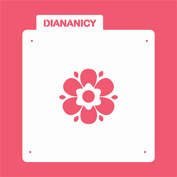 Estêncil Diananicy Nº 281 - Stencil Flor Bonita