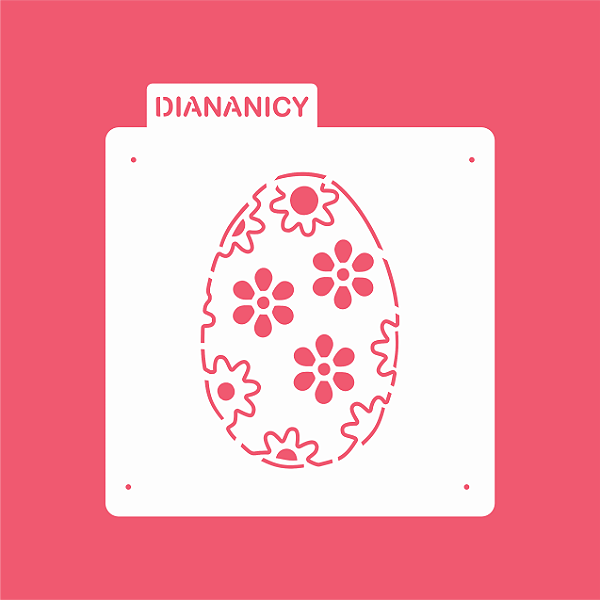 Estêncil Diananicy Nº 336  - Stencil Ovo Florido